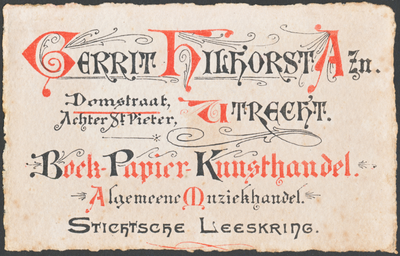 710831 Gekalligrafeerd visitekaartje van Gerrit Hilhorst Azn., Boek-, Papier-, Kunsthandel, hoek Domstraat-Achter Sint ...